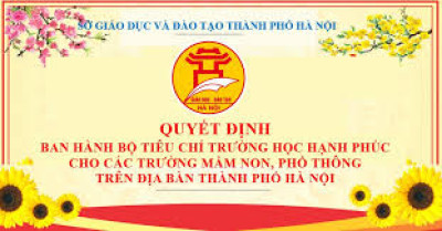 Quyết định số 1468/QĐ-SGDĐT về việc ban hành Bộ tiêu chí Trường học hạnh phúc cho các trường mầm non, phổ thông trên địa bàn thành phố Hà Nội