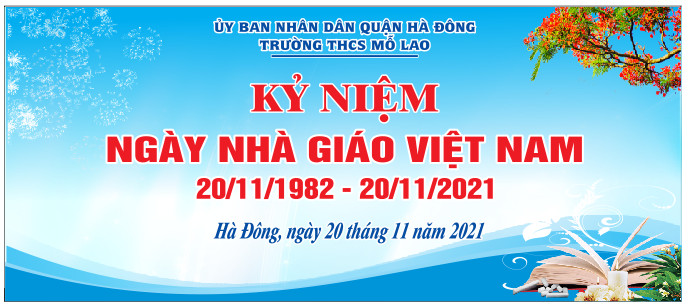 Kỉ niệm ngày Nhà giáo Việt Nam 20/11/2021 của thầy và trò trường THCS Mỗ Lao